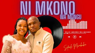 NI MKONO WA MUNGU TU BY SIFAELI MWABUKA skiza *811*69816089#