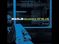 Madlib - Song for my father
