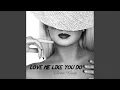 Download Lagu Love Me Like You Do