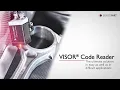 VISOR Code Reader - the ultimate solution in easy or difficult applications