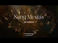 Download Lagu Sang Mesias - Alfiano Armando Tagor - ESC Worship | El Shaddai Church Pontianak