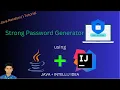 How to create a Strong Password Generator in Java using IntelliJ Idea IDE