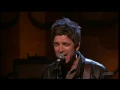 Noel Gallagher's High Flying Birds - AKA... What A Life! - Conan (13-12-2011)