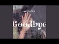 Download Lagu Goodbye