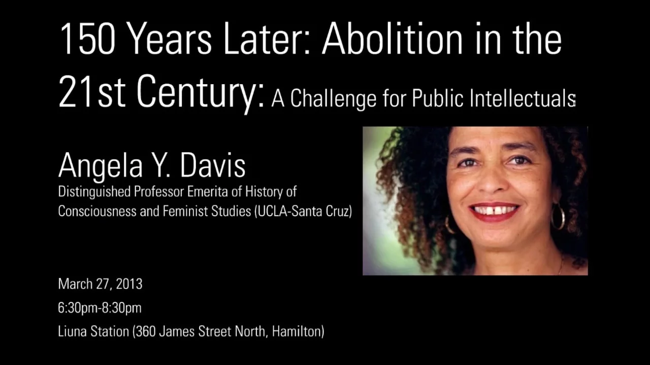 Angela Y Davis - 150 Years Later: Abolition in the 21st Century
