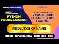 Variable Scope Lifetime Return Statement Resolution of Names in Python Programming