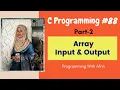 C Programming bangla tutorials Array Input Output Part-2