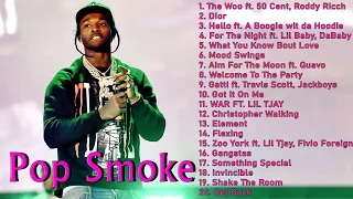 POP SMOKE Greatest Hits Full Album Best Of Pop Smoke Tribute Mix Pop Smoke Greatest Drill Hits 