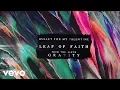Download Lagu Bullet For My Valentine - Leap Of Faith (Official Audio)
