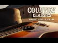 Download Lagu Best Classic Country Songs of All Time 🎸 Beautiful Slow Country Classic Music Collection