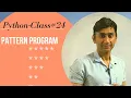 NESTED LOOP IN PYTHON PATTERN QUESTIONS IN PYTHON RAJU SIR KI PATHSHAALA CLASS 24