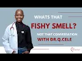 WHATS THAT FISHY SMELL