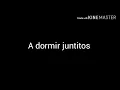 A dormir juntitos-Eddy Herrera (Letra)
