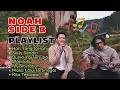 Download Lagu KUMPULAN LAGU NOAH SIDE B - COCOK UNTUK SANTAI DAN TEMANI TIDUR 