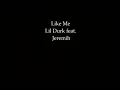 Like Me - Lil Durk Ft. Jeremih (Lyrics)