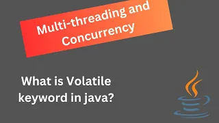 What is Volatile keyword in Java When should we use Volatile Keyword in java