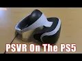 PSVR On The PS5 - PlayStation 5 Virtual Reality