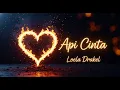 Lagu Api cinta - Loela Drakel | COVER