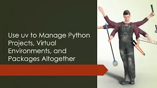 Use uv to Manage Python Projects Virtual Environments and Packages Altogether Python Project