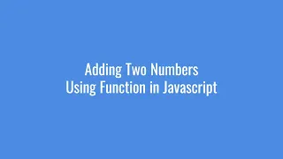 Beginner Project Adding Two Numbers Using Function in JavaScript codewallah
