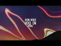 Justin Bieber - Hold On (Lyrics)