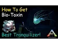 How To Get Bio-Toxin Best Tranquilizer ARK