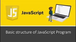 JavaScript Tutorial 6 Basic structure of JavaScript Program