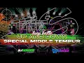Lagu TRAP BATTLE UP AND DOWN || SPECIAL MIDDLE TEMPUR - by : DJ RISKI IRVANANDA