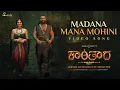 Download Lagu Madana Mana Mohini Kannada Video Song  - Kantara Chapter 1 | Rishab Shetty, Rukmini | Hombale Films