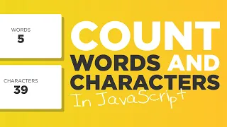 How to Count Words and Characters in JavaScript