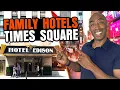 5 Best Family Hotels in Times Square Kid-Friendly Eats