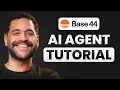 AI Agent Full Tutorial for Beginners 2026 - How to Build AI Agents Base 44