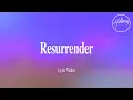 Download Lagu Resurrender (Lyric Video) - Hillsong Worship