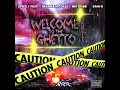Welcome to the Ghetto '17