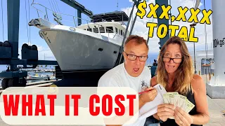 THE REAL COST TO HAUL OUT A 60-TON NORDHAVN! 💸 (Every Shipyard Line Item Revealed)