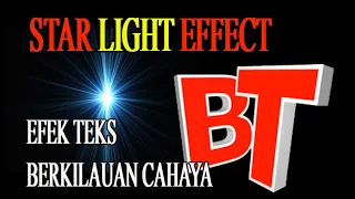 Download Tutorial Teks Berkilauan Cahaya Bintang / Star Light Blufftitler Effect on Text MP3