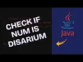 How to Check if Number is Disarium in Java 2025