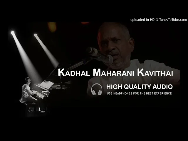 Download MP3 Kadhal Maharani Kavithai High Quality Audio Song | Ilayaraja