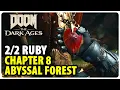 Chapter 8 Abyssal Forest - All Ruby Locations Guide Doom The Dark Ages