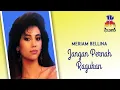 Download Lagu Meriam Bellina - Jangan Pernah Ragukan