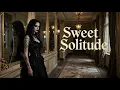 Lagu Sweet Solitude | Dark Gothic Rock from the Shadows