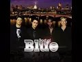 Download Lagu Blue - Best In Me (2004)