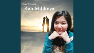 Download Kau Miliknya MP3