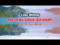 Lagu Minang - Malang Denai Bamimpi (Music Cover Yaya Afandi) #coversong #laguminang 