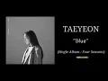 Download Lagu TAEYEON - BLUE [AUDIO]
