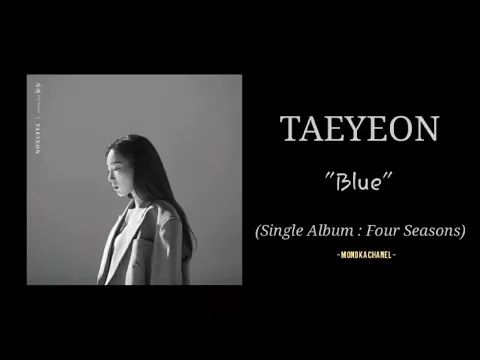 Download MP3 TAEYEON - BLUE [AUDIO]