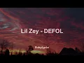 Lil Zey - DEFOL (Sözleri/Lyrics)