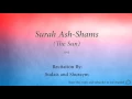 Download Lagu Surah Ash Shams The Sun   091   Sudais and Shuraym   Quran Audio