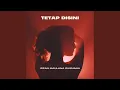 Download Lagu Tetap Disini
