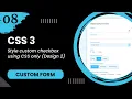 Custom Form - Style custom checkbox using CSS only Design 2
